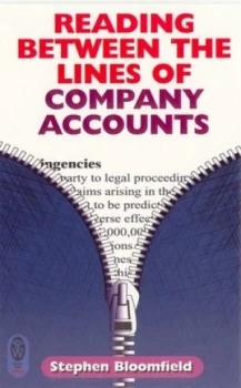 Image of Reading between the Lines of Company Accounts by Stephen Bloomfield Paperback