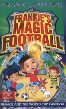 Image of Frankie and the World Cup Carnival by Frank Lampard Paperback