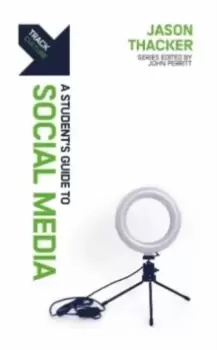 Image of Track: Social Media : A Student's Guide to Social Media