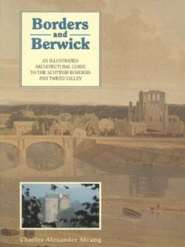 Image of Borders and Berwick by Charles Alexander Strang Paperback
