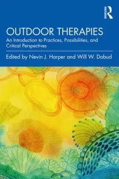 Image of Outdoor TherapiesAn Introduction to Practices Possibilities and Critical Perspectives