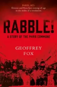 Image of Rabble! : A Story of the Paris Commune