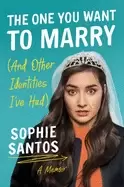 Image of The One You Want to Marry (And Other Identities I've Had) : A Memoir