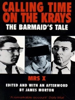 Image of Calling Time on the Krays by Mrs X Paperback