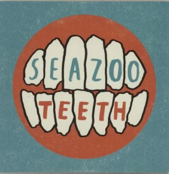 Image of Seazoo Teeth - Turquoise Vinyl + Numbered Sleeve 2016 UK 7" vinyl PURE331S