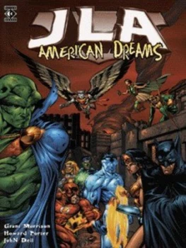 Image of American Dreams by Grant Morrison and Howard Porter and Oscar Jimenez and John Dell and Pat Garrahy and Ken Lopez Paperback