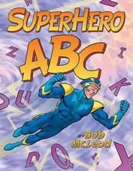 Image of Superhero ABC by Bob McLeod