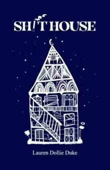 Image of Sh!thouse : A Memoir