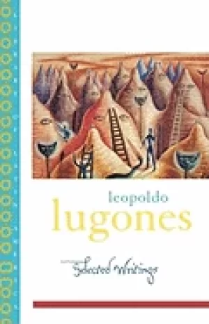 Image of leopold lugones selected writings