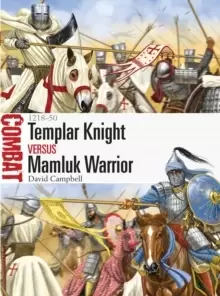 Image of Templar Knight vs Mamluk Warrior : 1218-50