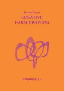 Image of Creative Form Drawing: Workbook 2