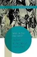 Image of japan runs wild 1942 1943 harmsen peter