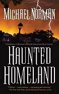 Image of haunted homeland a definitive collection of north american ghost stories