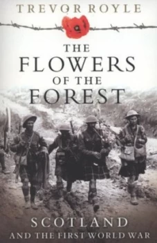 Image of The Flowers of the Forest by Trevor Royle Book