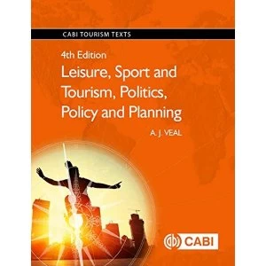 Image of Leisure, Sport and Tourism, Politics, Policy and Plannin by A. J. Veal (Paperback, 2017)