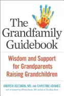 Image of grandfamily guidebook wisdom and support for grandparents raising grandchil