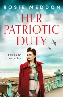 Image of Her Patriotic Duty : An emotional and gripping WW2 historical novel