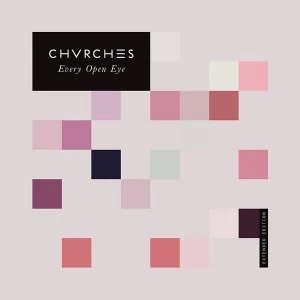 image of Chvrches - Every Open Eye - Extended Edition CD