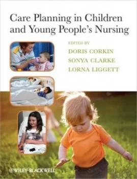 Image of Care Planning in Children and Young Peoples Nursing by Doris Corkin Book