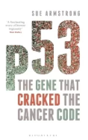 Image of p53 the gene that cracked the cancer code