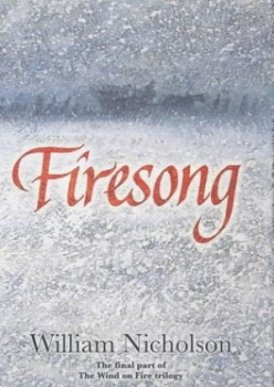 Image of Firesong by William Nicholson Hardback