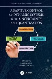 Image of Adaptive Control of Dynamic Systems with Uncertainty and Quantization