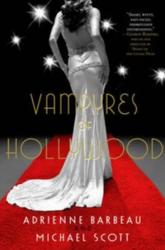 Image of Vampyres of Hollywood by Adrienne Barbeau and Michael Scott Paperback