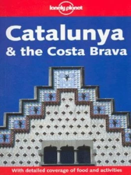 Image of Catalunya and the Costa Brava by Damien Simonis Book
