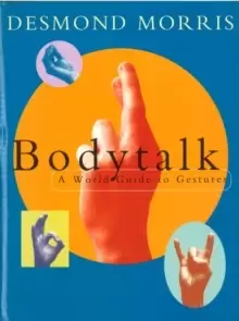 Image of Bodytalk : A World Guide to Gestures