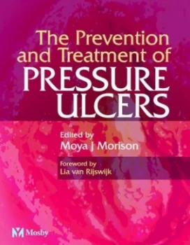 Image of The Prevention and Treatment of Pressure Ulcers by Moya Morison Paperback