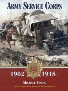 Image of Army Service Corps 1902-1918 by Mike Young