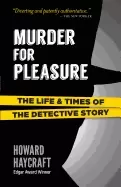 Image of murder for pleasure the life and times of the detective story