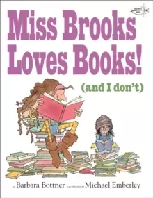 Image of Miss Brooks Loves Books (And I Don't)