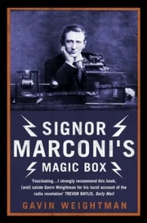 Image of Signor Marconis magic box by Gavin Weightman