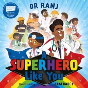 Image of A superhero like you by Ranj Singh
