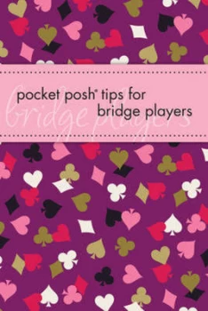 Image of Pocket Posh Tips for Bridge Players by Downtown Bookworks Book