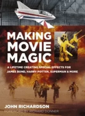 Image of making movie magic a lifetime creating special effects for james bond harry