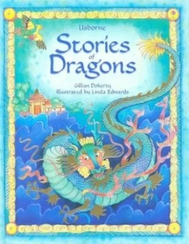 Image of Stories of Dragons by Gillian Doherty and Linda Edwards and Anna Milbourne Hardback