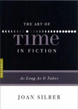 Image of The Art of Time in Fiction by Joan Silber Paperback