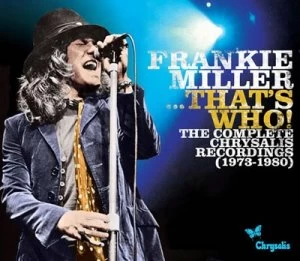 image of Frankie Millerthats Who The Complete Chrysalis Recordings 1973-1980 by Frankie Miller CD Album