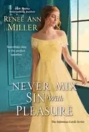 Image of never mix sin with pleasure