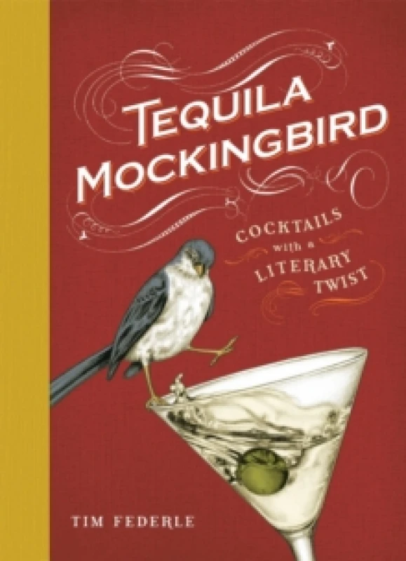 Image of Tequila Mockingbird. Hardback. By Tim Federle Books