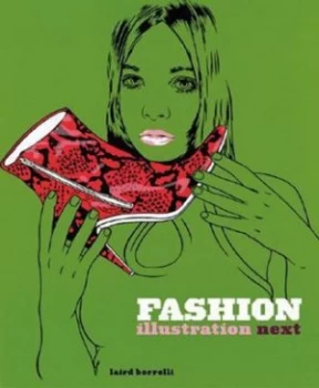 Image of Fashion Illustration Next by Laird Borrelli Book