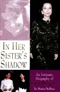 Image of in her sisters shadow an intimate biography of lee radziwill