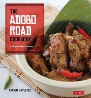 Image of Adobo Road Cookbook by Marvin Gapultos Paperback