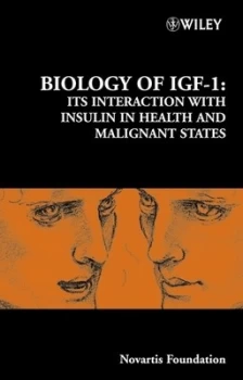 Image of Biology of Igf-1 by Symposium on Biology of Igf-1 and Gregory Bock and Jamie Goode and Novartis Foundation Hardback