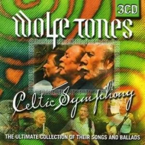 image of Celtic Symphony by The Wolfe Tones CD Album