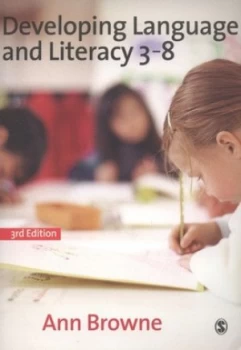 Image of Developing Language and Literacy 3-8 by Ann C Browne Book
