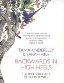 Image of Backwards in High Heels by Tania Kindersley Paperback