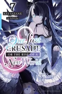 Image of Our Last Crusade or the Rise of a New World, Vol. 7
